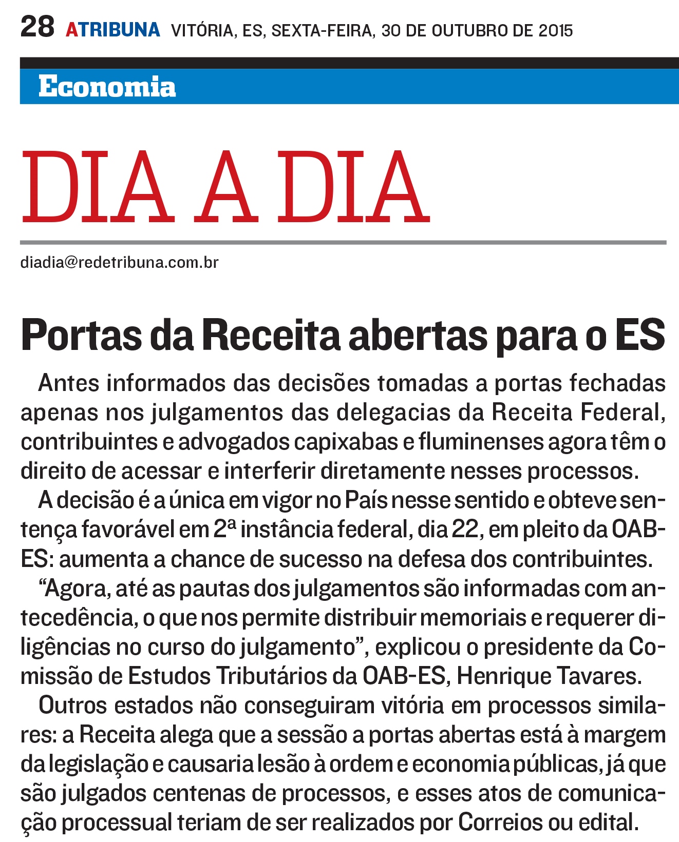 Em A Tribuna, entrevista sobre vitória junto à Receita Federal